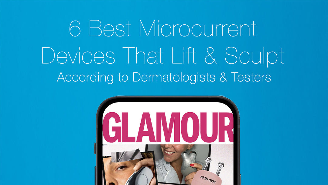 bt-sculpt named in "6 Best Microcurrent Devices That Lift & Sculpt" by Glamour