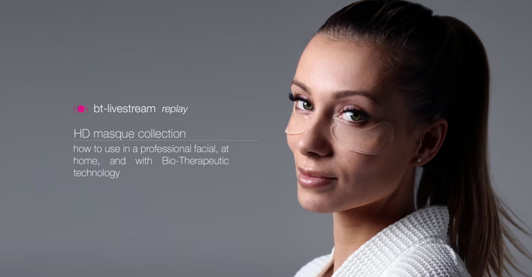 HD masque collection: how to use in a professional facial, at home, and with Bio-Therapeutic technology - May 13, 2020
