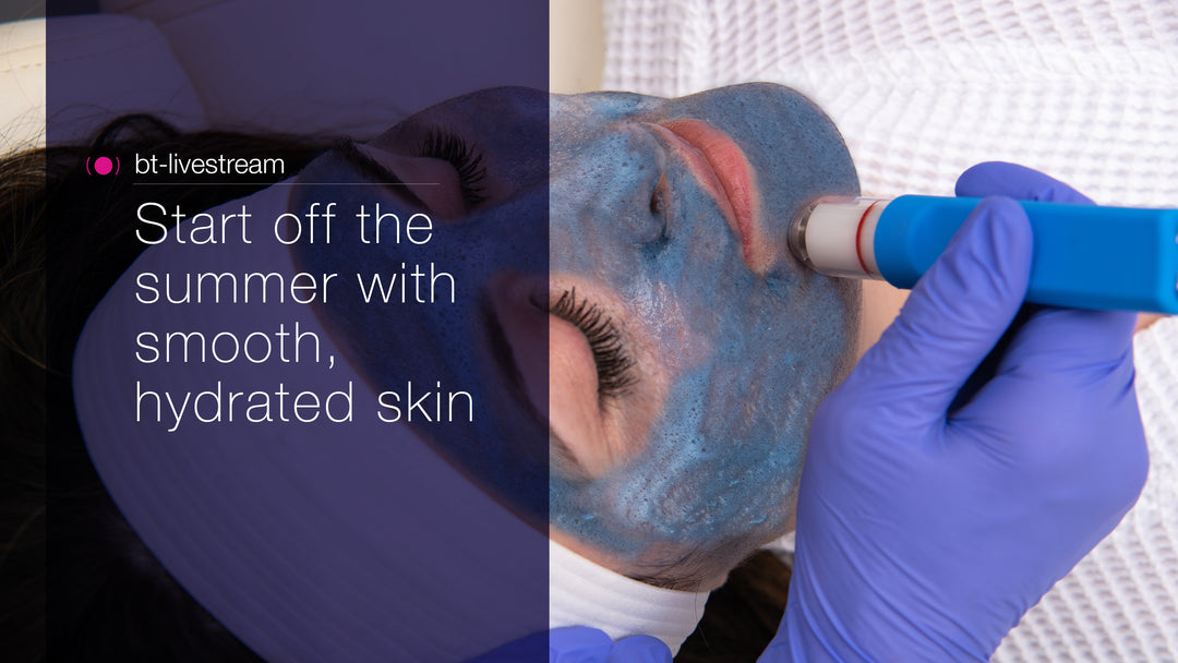 Start off the summer with smooth, hydrated skin - UK - June 12, 2023