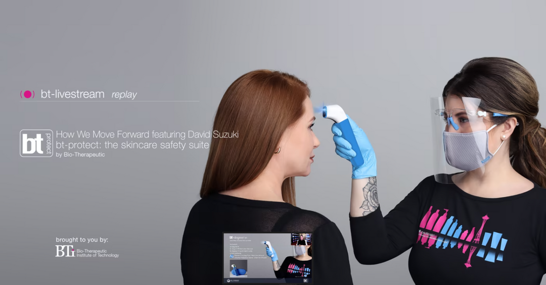 How we move forward, featuring bt-protect the skin care safety suite by Bio-Therapeutic - May 22, 2020